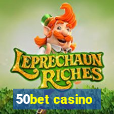 50bet casino